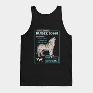 Funny Wolf Fact File - Danger Doggo Tank Top